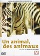 Un animal, des animaux - dvd