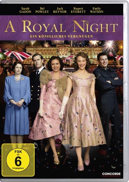 A Royal Night Out - 2 Prinzessinnen. 1 Nacht.