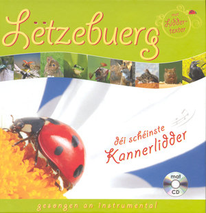 LETZEBUERG, DEI SCHEINSTE KANNERLIDDER 1 BUCH+CD