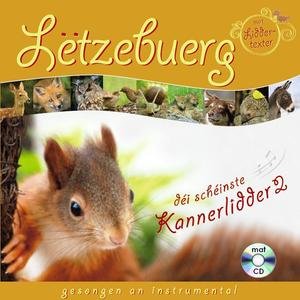 LETZEBUERG DEI SCHEINSTE KANNERLIDDER 2 BUCH & CD