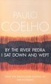 By the River Piedra I Sat Down and Wept