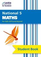 Leckie National 5 Maths for Sqa 2019 and Beyond - Student Book