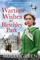 Wartime Wishes at Bletchley Park