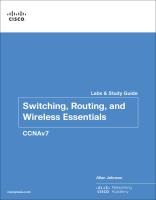 Switching, Routing, and Wireless Essentials Labs and Study Guide (Ccnav7)