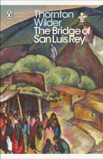 The Bridge of San Luis Rey