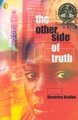 The Other Side of Truth