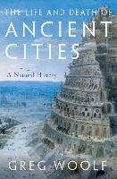 The Life and Death of Ancient Cities