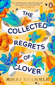 The Collected Regrets of Clover