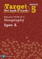 Target Grade 5 Edexcel GCSE (9-1) Geography Spec A Intervention Workbook