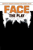 Face: The Play