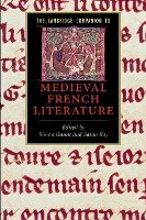 The Cambridge Companion to Medieval French Literature