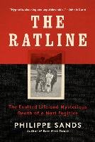 The Ratline: The Exalted Life and Mysterious Death of a