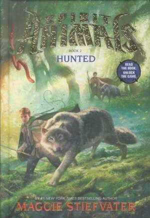 Hunted (Spirit Animals, Book 2)