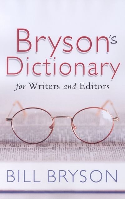 Bryson's Dictionary for Writers and Editors