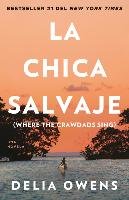 La Chica Salvaje / Where the Crawdads Sing