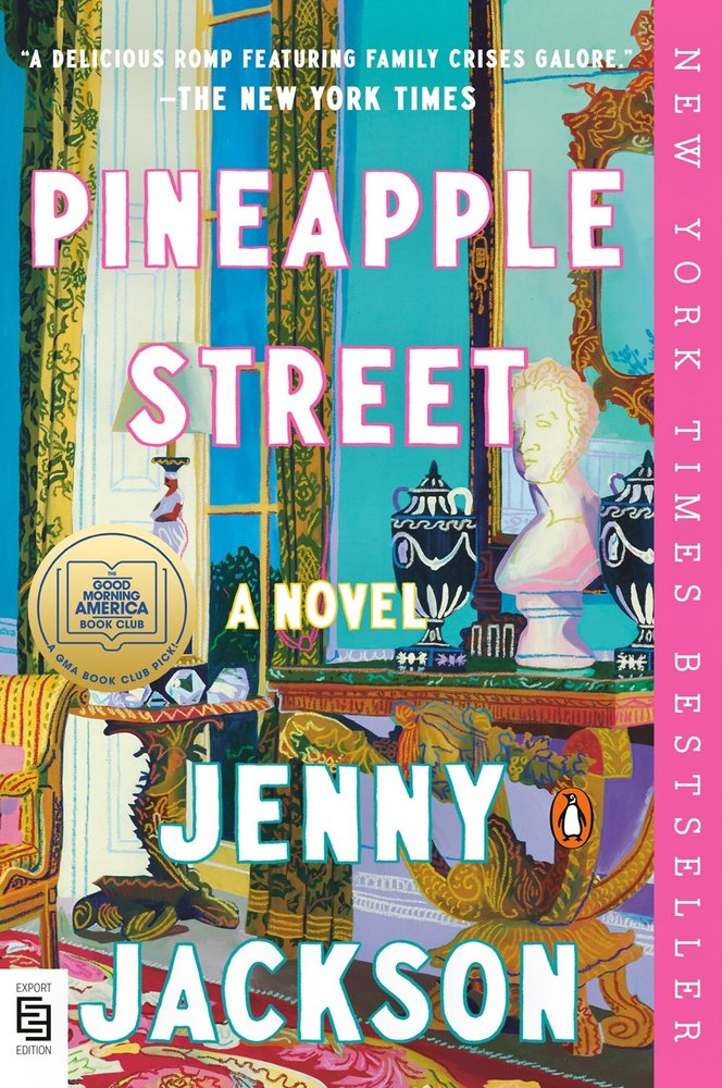 Pineapple Street A Novel, Export Edition