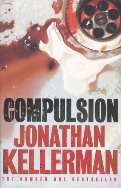 Compulsion An Alex Delaware Novel 22