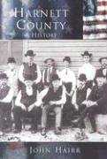 Harnett County:: A History