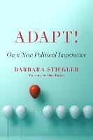 Adapt!: On a New Political Imperative