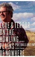 Love & Terror on the Howling Plains of Nowhere