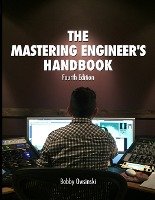 The Mastering Engineer's Handbook 4th Edition