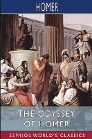 The Odyssey of Homer (Esprios Classics)