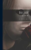 Becket; or, The Honour of God