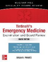 Tintinalli's Emergency Medicine Examination and Board Review