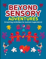 Beyond Sensory Adventures