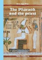 The Pharaoh and the priest