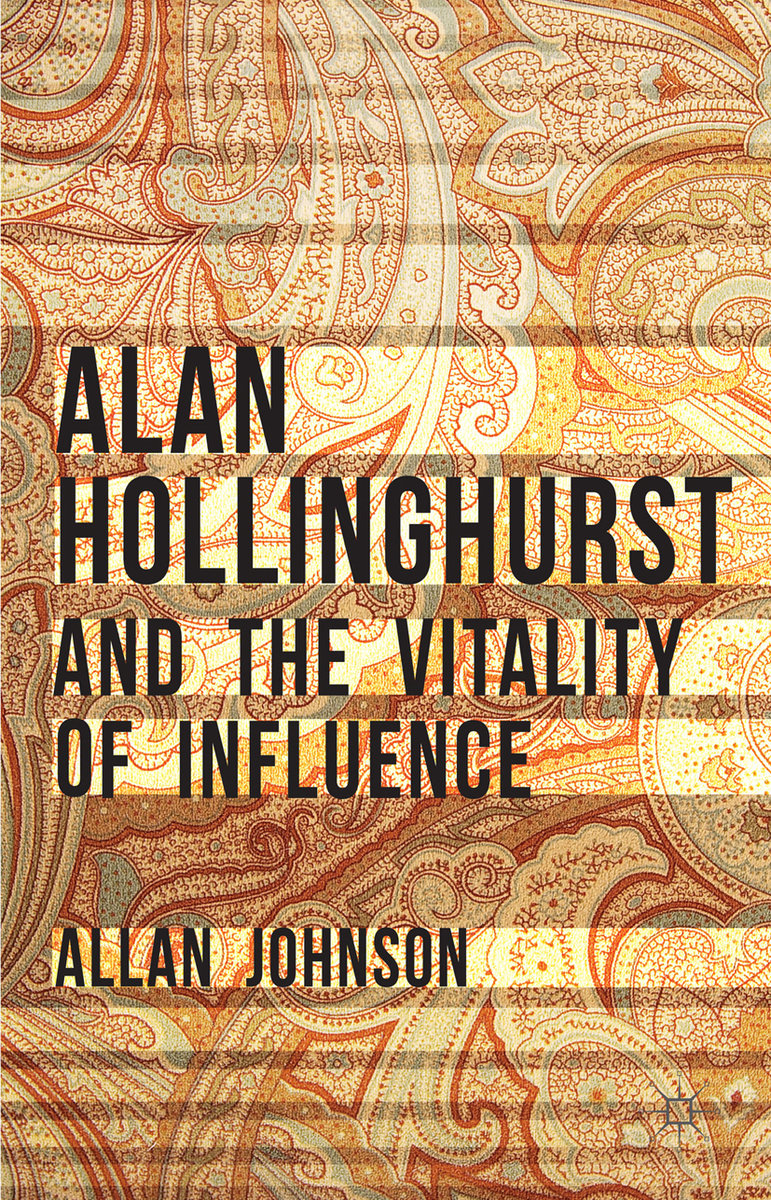 Alan Hollinghurst and the Vitality of Influence