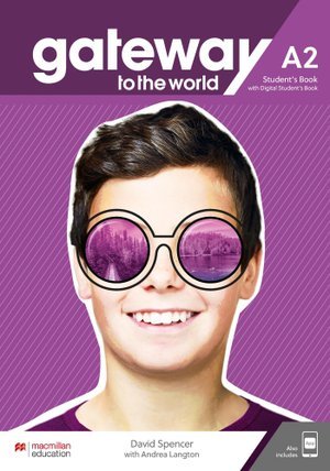 Gateway to the World A2 - Student´s Book with Student´s App and Digital