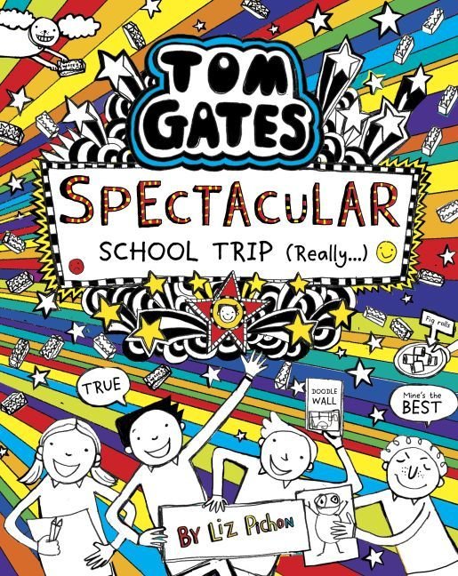 Tom Gates: Spectacular School Trip (Really...)