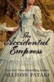 The Accidental Empress