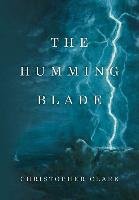 The Humming Blade