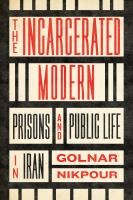 The Incarcerated Modern