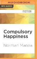 Compulsory Happiness