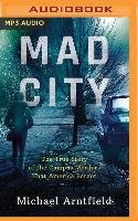 Mad City: The True Story of the Campus Murders That America Forgot