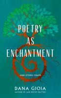 Poetry as Enchantment