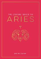 The Zodiac Guide to Aries