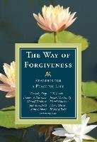 The Way of Forgiveness: Readings for a Peaceful Life