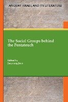 The Social Groups behind the Pentateuch