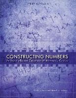 Constructing Numbers