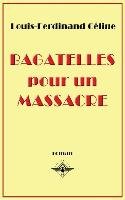 Bagatelles pour un massacre