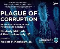 Plague of Corruption: Restoring Faith in the Promise of Science