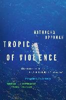 Tropic of Violence