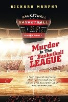 Murder in the 'G' Basketball League