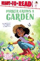 Parker Grows a Garden