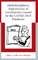 Multidisciplinary Explorations of Corohysteria Caused by the COVID-2019 Pandemic