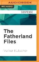 The Fatherland Files